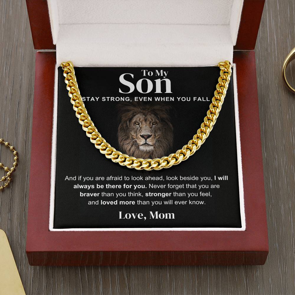 To My Son - I Am Always Here for You - Cuban Chain