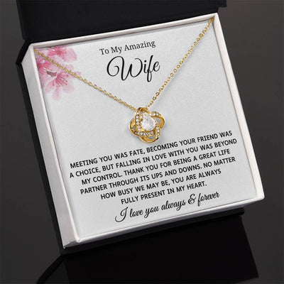 To My Amazing Wife -  Love Knot Necklace