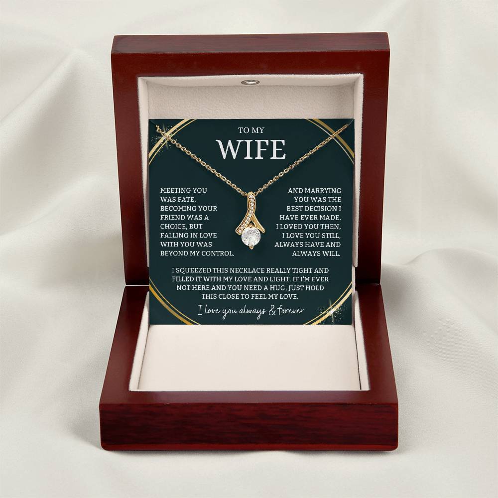 To My Wife - Hold This Close To Feel My Love - Alluring Necklace