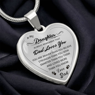 To My Daughter - Heart Necklace - Love Dad