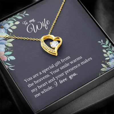 To My Wife - You Are A Special Gift From Heaven - Forever Love Necklace