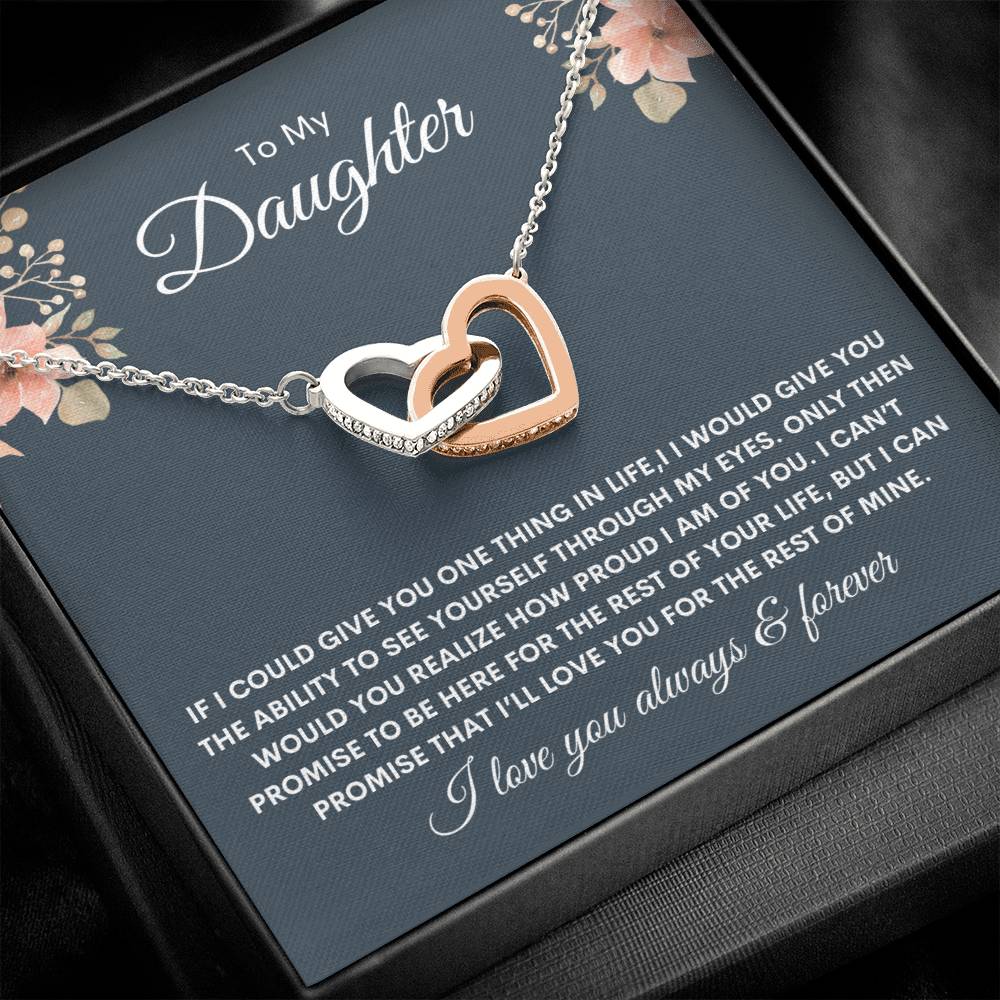 To My Daughter - I Am Proud Of You - Heart necklace