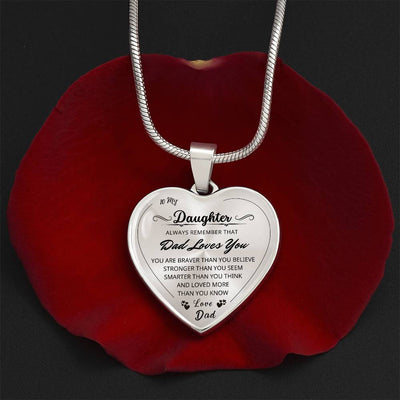 To My Daughter - Heart Necklace - Love Dad