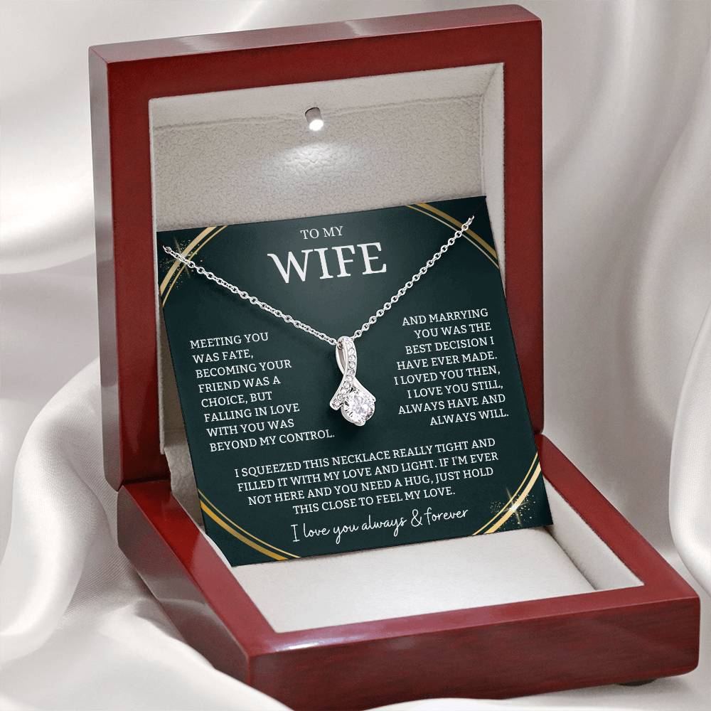 To My Wife - Hold This Close To Feel My Love - Alluring Necklace