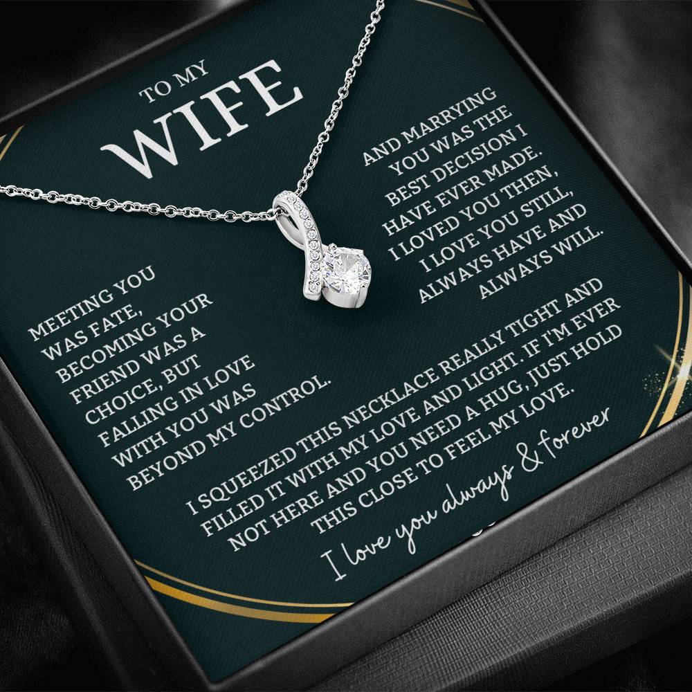 To My Wife - Hold This Close To Feel My Love - Alluring Necklace