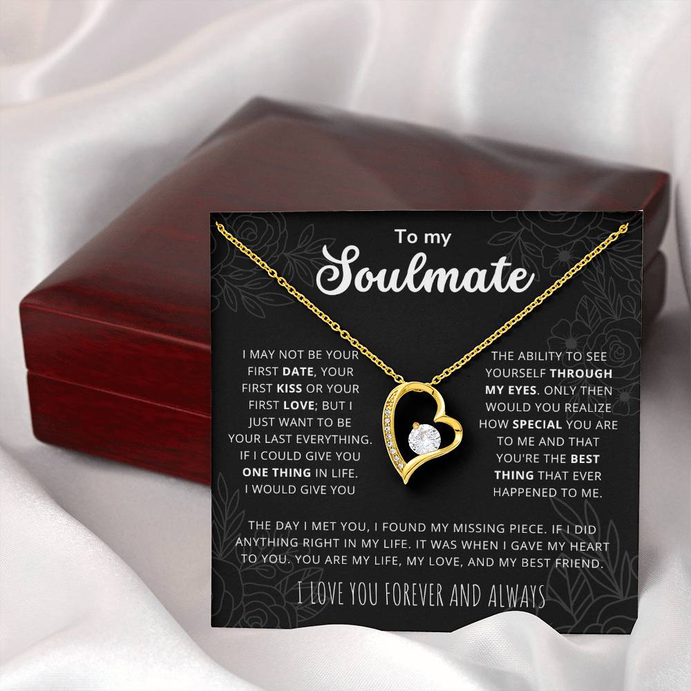 To My Soulmate - You Are My Love, My Life, My Best Friend - Heart Necklace